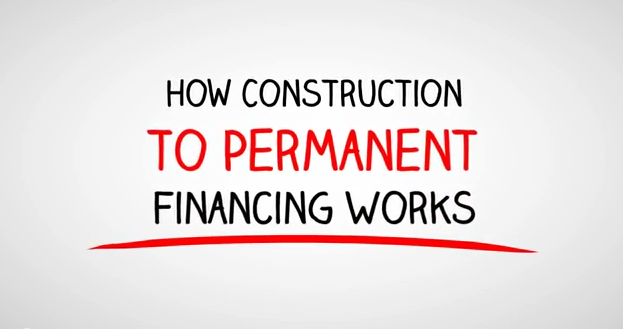 Construction to Perm Financing