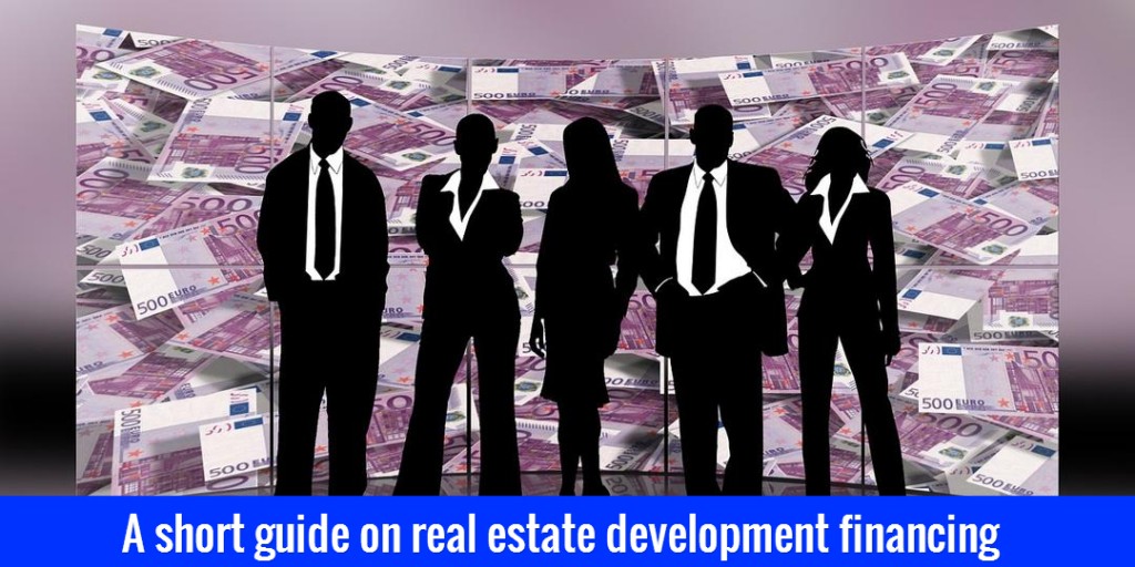 Real estate development financing guide